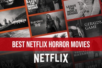Top 10 Best Netflix Horror Movies Most Watched in 2026
