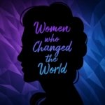 5 Women Who Changed the World in the Social Media Era